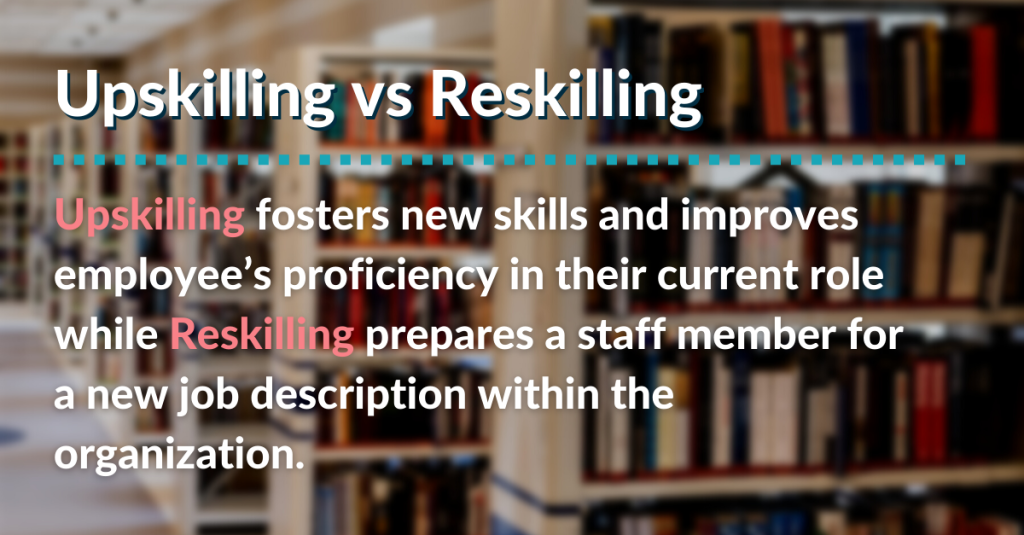 Definition of upskilling vs reskilling